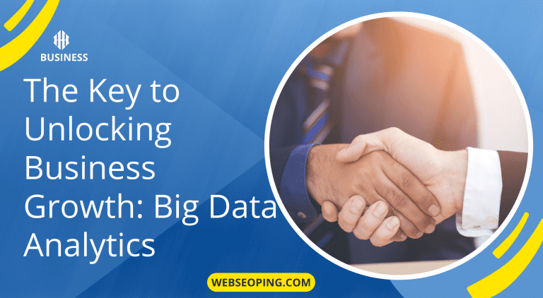 The Key to Unlocking Business Growth: Big Data Analytics